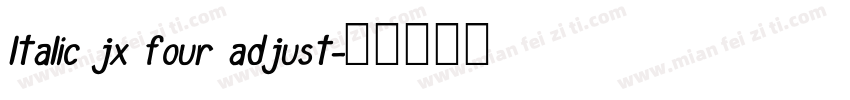 ltalic jx four adjust字体转换